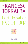 ART DE SABER ESCOLTAR, L´