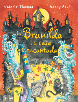 BRUIXA BRUNILDA I LA CASA ENCANTADA