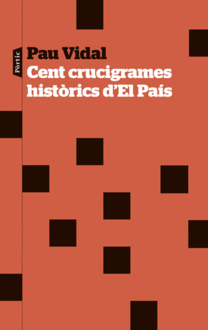 CENT CRUCIGRAMES HISTÒRICS D'EL PAÍS