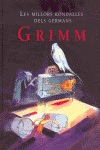 MILLORS  RONDALLES DEL GERMANS GRIMM