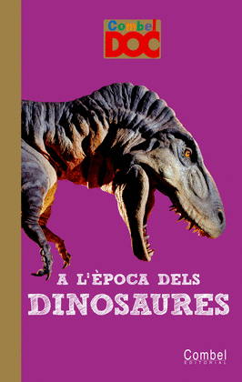 A L'ÈPOCA DELS DINOSAURES