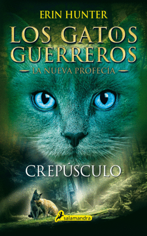 LOS GATOS GUERREROS  LA NUEVA PROFECÍA 5 - CREPÚSCULO