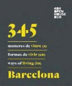 345 MANERES DE VIURE (A) BARCELONA / 345 FORMAS DE VIVIR (EN) BARCELONA / 345 WA