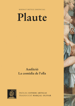 AMFITRIÓ. LA COMÈDIA DE L'OLLA.