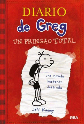 DIARIO DE GREG. UN PRINGAO TOTAL