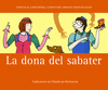 DONA DEL SABATER, LA