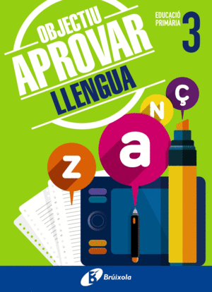 OBJECTIU APROVAR LLENGUA 3 PRIMÀRIA