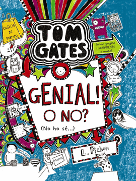 TOM GATES: GENIAL! O NO? (NO HO SÉ...)