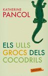 ELS ULLS GROCS DELS COCODRILS