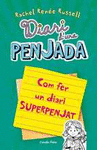 COM FER UN DIARI SUPERPENJAT. DIARI PENJADA