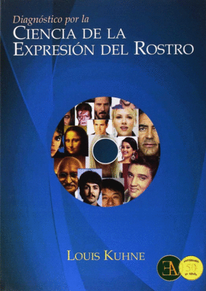 DIAGNÓSTICO POR LA CIENCIA DE LA EXPRESIÓN DEL ROSTRO