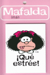 IMAN MAFALDA QUE ESTRES