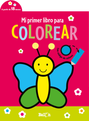 MI PRIMER LIBRO PARA COLOREAR -MARIPOSA