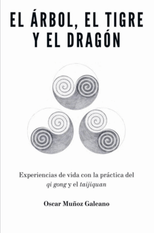 EL ÁRBOL, EL TIGRE Y EL DRAGÓN