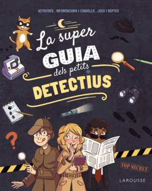 LA SUPERGUIA DELS PETITS DETECTIUS