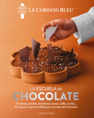 LA ESCUELA DE CHOCOLATE. LE CORDON BLEU®