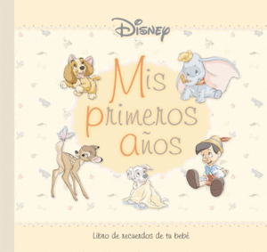 DISNEY. MIS PRIMEROS AÑOS