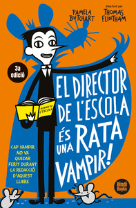 EL DIRECTOR DE L'ESCOLA ÉS UNA RATA VAMPIR
