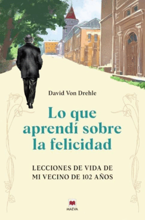 LO QUE APRENDÍ SOBRE LA FELICIDAD
