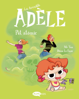 LA TERRIBLE ADÈLE 14 PET ATÒMIC