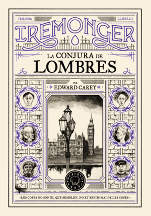 TRILOGIA IREMONGER 3: LA CONJURA DE LOMBRES