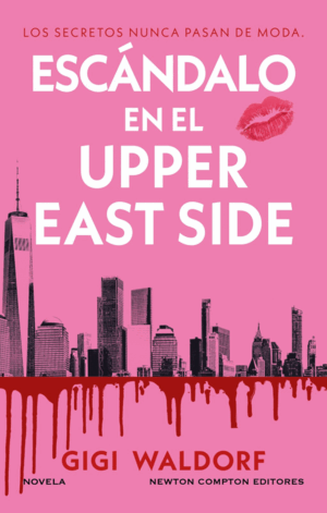 ESCÁNDALO EN EL UPPER EAST SIDE