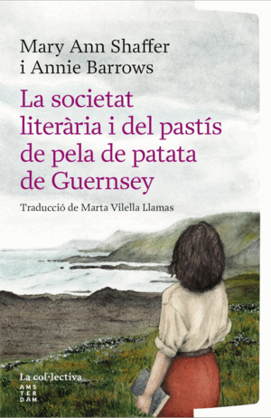 LA SOCIETAT LITERÀRIA I DEL PASTÍS DE PELA DE PATATA DE GUERNSEY