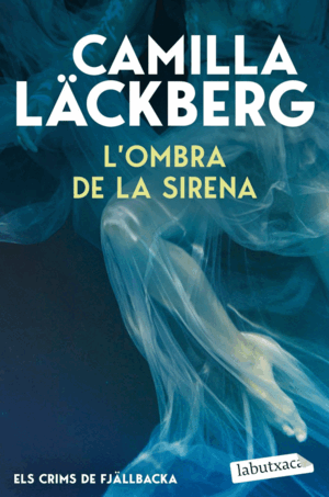 L'OMBRA DE LA SIRENA (ELS CRIMS DE FJÄLLBACKA)