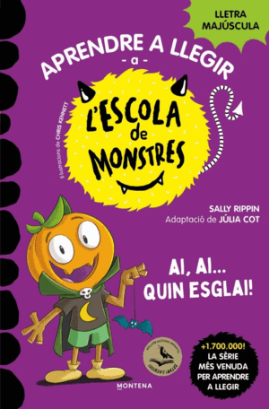 APRENDRE A LLEGIR A L'ESCOLA DE MONSTRES 25 - AI, AI... QUIN ESGLAI!