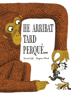 HE ARRIBAT TARD PERQUÈ