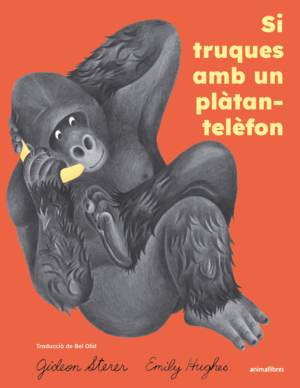 SI TRUQUES AMB UN PLÀTAN-TELÈFON