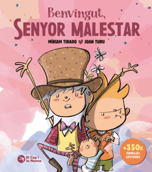 BENVINGUT, SENYOR MALESTAR (TAPA DURA)