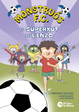 MONSTRUÓS F.C. EL SUPERXUT DE L'ENZO