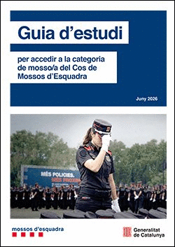 GUIA D'ESTUDI 2026 PER ACCEDIR A LA CATEGORIA DE MOSSO/A DEL COS DE MOSSOS D'ESQ