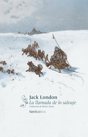 LA LLAMADA DE LO SALVAJE