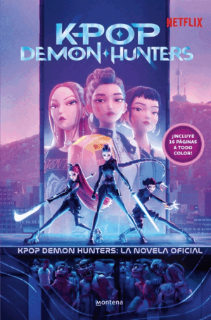 KPOP DEMON HUNTERS: LA NOVELA OFICIAL