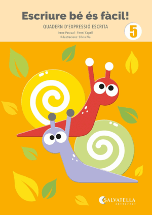 ESCRIURE BÉ ÉS FÀCIL! 5