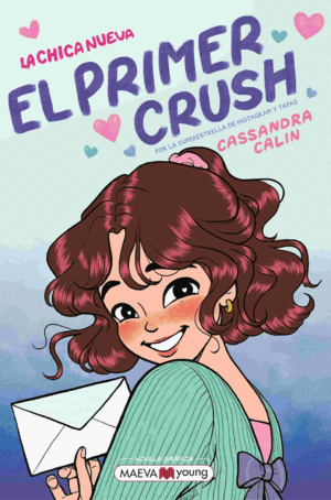 LA CHICA NUEVA 2: EL PRIMER CRUSH
