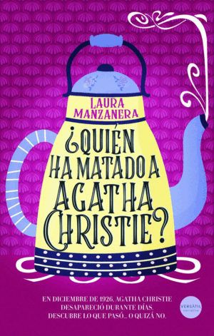 ¿QUIÉN HA MATADO A AGATHA CHRISTIE?
