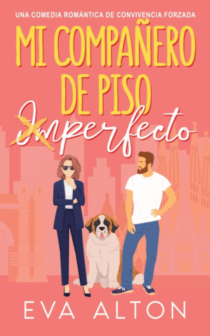 MI COMPAÑERO DE PISO IMPERFECTO